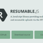 Resumable Y Cargas simultáneas de archivos con API HTML5 API – Resumable.js