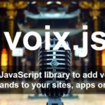 Control de voz con Javascript – Voix.js